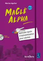 Maclé Alpha, Méthode rapide d'alphabétisation pour adultes