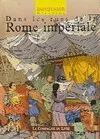Dans les rues de la Rome impériale
