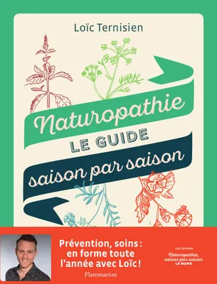 Naturopathie, Le guide saison par saison
