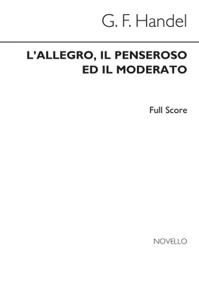 L'Allegro, il Penseroso ed il Moderato (HWV 55), Pastoral ode after john milton