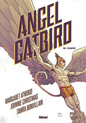 Angel Catbird - Tome 01, Métamorphose