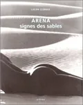 Arena, Signes des sables, signe des sables