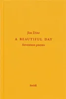 Jim Dine A Beautiful Day /anglais