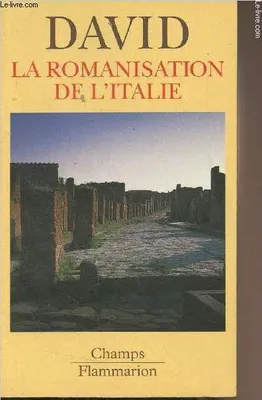Romanisation de l'italie (La)