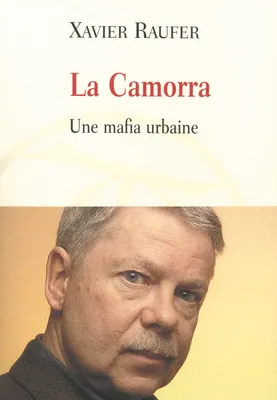 La Camorra, Une mafia urbaine