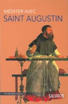 Méditer avec saint Augustin