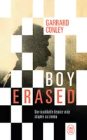 Boy Erased, Une inoubliable histoire vraie adaptée au cinéma