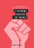 L'extrême gauche en France, De l'entre-deux-guerres à nos jours
