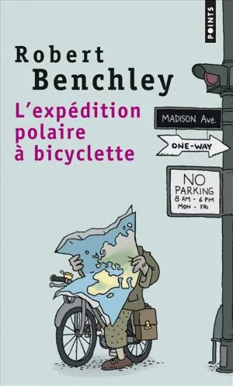 Livres Sciences Humaines et Sociales Actualités L'expédition polaire en bicyclette Robert Benchley