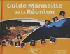 Guide marmaille de la Réunion