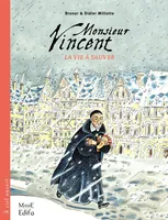 Monsieur Vincent - tome 1 - La vie à sauver
