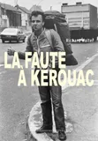 La Faute à Kerouac