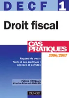 DECF, annales 2006, 1, Droit fiscal - DECF 1 - 10ème édition - Cas pratiques, DECF 1