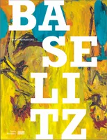 Baselitz, La rétrospective