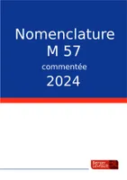 Nomenclature M57 commentée 2024