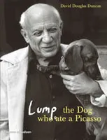 Lump : The Dog who ate a Picasso /anglais