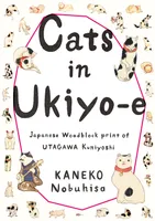Cats in Ukiyo-e - Japanese Woodblock Prints /anglais/japonais