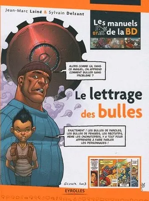 LE LETTRAGE DES BULLES