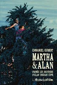 Livres BD BD adultes Martha et Alan, D'après les souvenirs d'Alan Ingram Cope Emmanuel Guibert