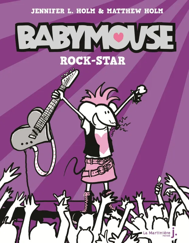 Babymouse - tome 3 Rock star Jennifer Holm, Matthew Holm