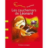 Les Cauchemars De Leonard - Une Histoire Sur... Le Sommeil