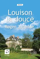 Louison la douce (Vol 1)