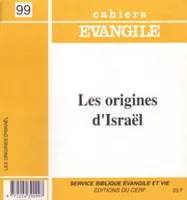 CE-99. Les origines d'Israël