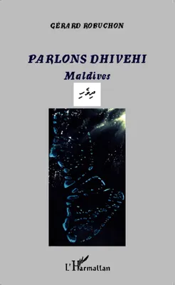 Parlons Dhivehi, Maldives
