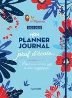 Mon planner journal de prof d'école - Edition 2022