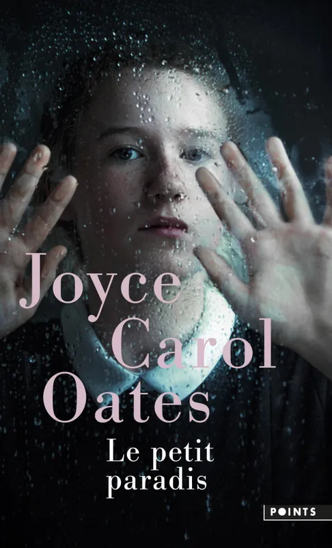 Livres Littérature et Essais littéraires Romans contemporains Etranger Le Petit Paradis Joyce Carol Oates