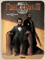 2, Pinkerton - Tome 02, Dossier Abraham Lincoln - 1861