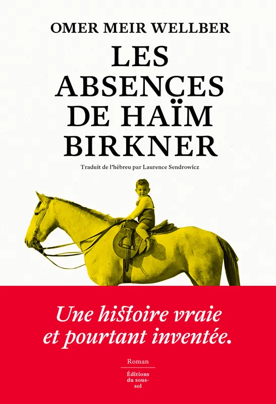 Livres Littérature et Essais littéraires Romans contemporains Etranger Les Absences de Haïm Birkner Omer Meir Wellber