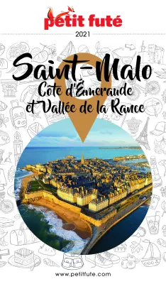 SAINT-MALO / CÔTE D’EMERAUDE 2021 Petit Futé