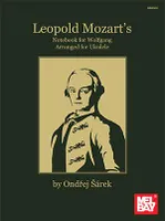 Leopold Mozart's Notebook For Wolfgang, Arranged For Ukulele