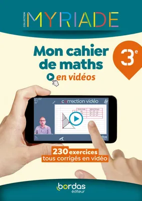 Myriade Maths 3e 2022 Mon cahier de maths en vidéos