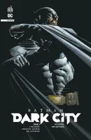 2, Batman Dark City tome 2