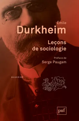 Leçons de sociologie, Préface de Serge Paugam