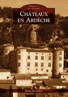 Châteaux en Ardèche