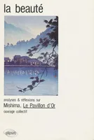 Mishima, Le Pavillon d'or, la beauté