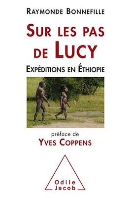 Sur les pas de Lucy, Expéditions en Éthiopie