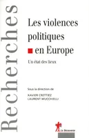 Violences politiques en Europe - Un état des lieux, un état des lieux