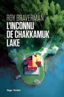 L'inconnu de Chakkamuk Lake