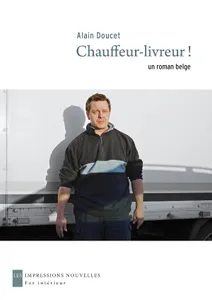 Chauffeur-livreur, un roman belge