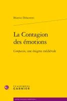 La Contagion des émotions, Compassio, une énigme médiévale