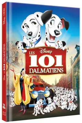 LES 101 DALMATIENS - Disney Cinéma - L'histoire du film