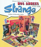 Nos années Strange™, 1970-1996