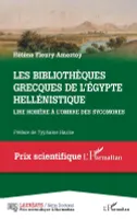 Les bibliothèques grecques de l'Égypte hellénistique, Lire homère à l'ombre des sycomores