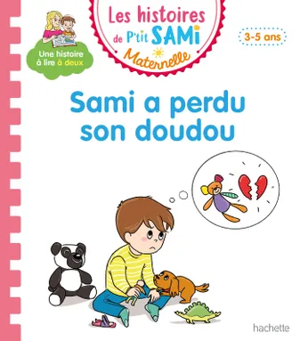 Sami et Julie maternelle, Sami a perdu son doudou / petite-moyenne sections, 3-5 ans