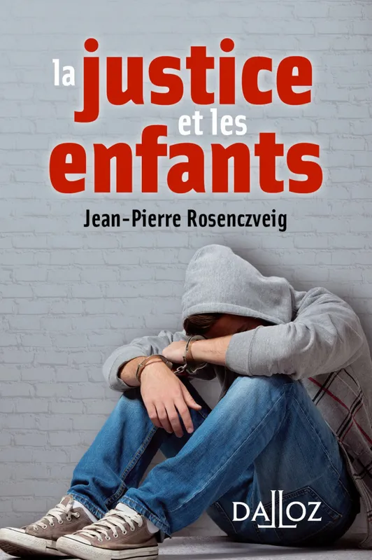 Livres Économie-Droit-Gestion Droit Généralités La justice et les enfants - 1ère édition Jean-Pierre Rosenczveig