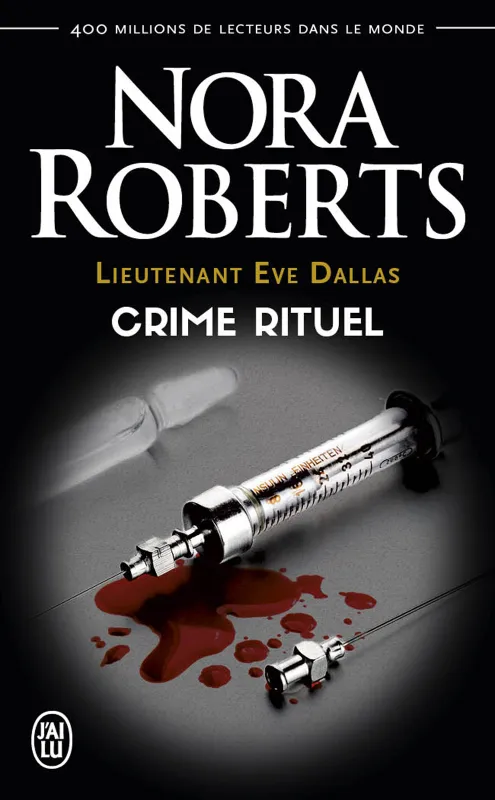 Lieutenant Eve Dallas (Tome 27.5) - Crime rituel Nora Roberts